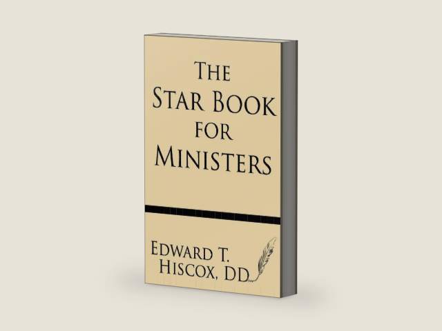 The Star Book for Ministers by Edward T. Hiscox D. D. | barcode:9781628450415 | source:'9781628450415-right-three-quarter.jpg