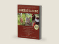 Homesteading: A Backyard Guide to Growing Your Own Food, Canning, Keeping Chickens, Generating Your Own Energy, Crafting, Herbal Medicine, and More (Back to Basics Guides) by Abigail Gehring | barcode:9781629143668 | source:'9781629143668-right-three-quarter.jpg