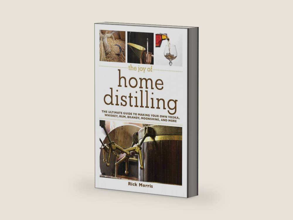 The Joy of Home Distilling: The Ultimate Guide to Making Your Own Vodka, Whiskey, Rum, Brandy, Moonshine, and More (Joy of Series) by Rick Morris | barcode:9781629145860 | source:'9781629145860-right-three-quarter.jpg