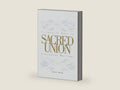 Sacred Union by Gary G. Taylor | barcode:9781629733678 | source:'9781629733678-right-three-quarter.jpg