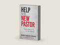 Help for the New Pastor: Practical Advice for Your First Year of Ministry by Charles Malcolm Wingard | barcode:9781629954691 | source:'9781629954691-right-three-quarter.jpg