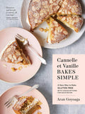 Cannelle et Vanille Bakes Simple: A New Way to Bake Gluten-Free (with Vegan Options for Most Recipes) by Aran Goyoaga | barcode:9781632173706 | source:'9781632173706.jpg