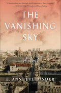 The Vanishing Sky: A Novel by L. Annette Binder | barcode:9781635574685 | source:'9781635574685.jpg