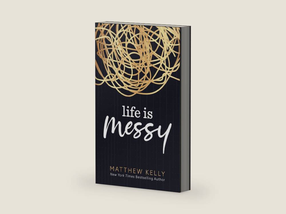 Life is Messy by Matthew Kelly | barcode:9781635822007 | source:'9781635822007-right-three-quarter.jpg