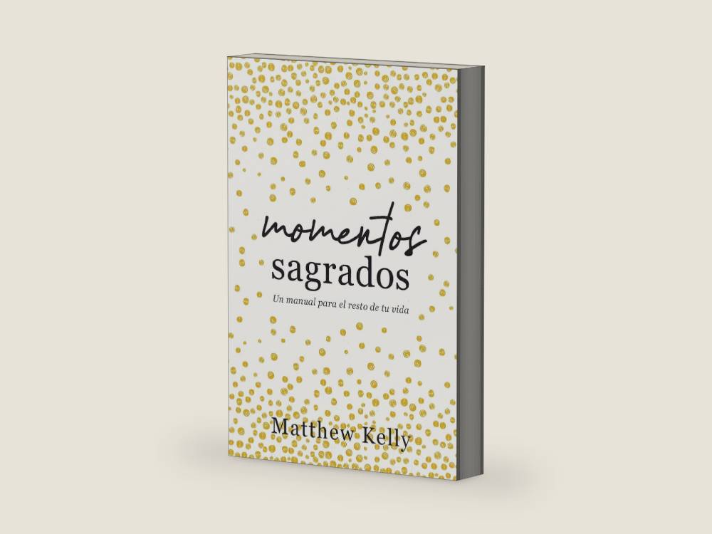 Momentos sagrados: Un manual para el resto de tu vida (Holy Moments Spanish Edition) by Matthew Kelly | barcode:9781635822649 | source:'9781635822649-right-three-quarter.jpg