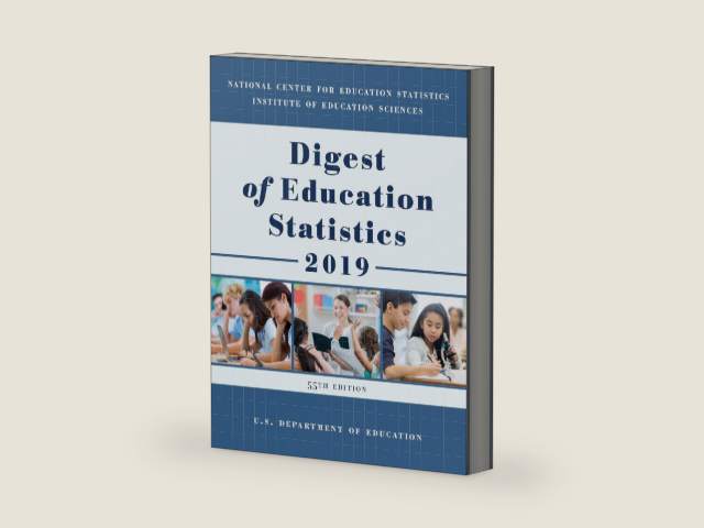 Digest of Education Statistics 2019 by Education Department | barcode:9781636710112 | source:'9781636710112-right-three-quarter.jpg