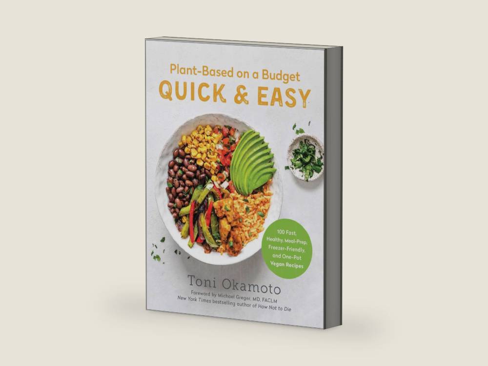 Plant-Based on a Budget Quick & Easy: 100 Fast, Healthy, Meal-Prep, Freezer-Friendly, and One-Pot Vegan Recipes by Toni Okamoto | barcode:9781637742495 | source:'9781637742495-right-three-quarter.jpg
