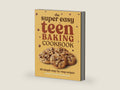 The Super Easy Teen Baking Cookbook: 60 Simple Step-by-Step Recipes (Super Easy Teen Cookbooks) by Marlynn Jayme Schotland | barcode:9781638073307 | source:'9781638073307-right-three-quarter.jpg