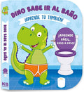 Dino Sabe ir Al Baño: ¡Aprende Tu Tambien! ¡Aprende Fácil, Paso a Paso! Recomendado para Niños de 2 a 3 Años (Spanish Edition) by Michael Garton | barcode:9781638545590 | source:'9781638545590.jpg