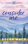 Consider Me: A Playing for Keeps Hockey Romance, Book 1 by Becka Mack | barcode:9781638932413 | source:'9781638932413.jpg