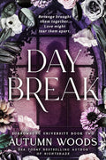 Daybreak: Sorrowsong University Book 2 by Autumn Woods | barcode:9781638933755 | source:'9781638933755.jpg