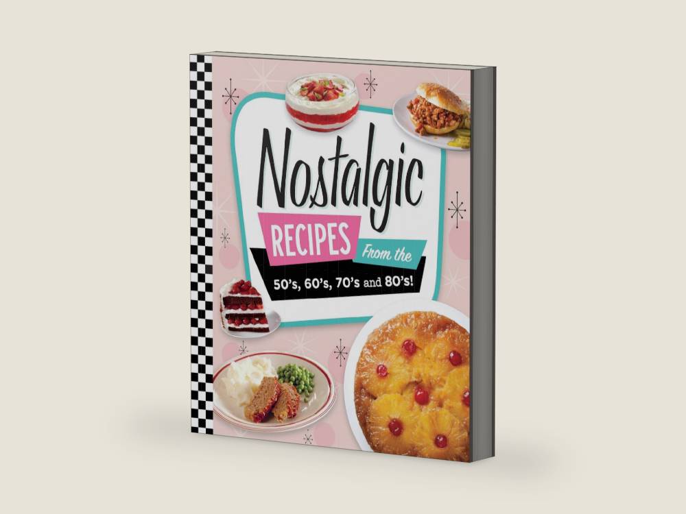 Nostalgic Recipes From the 50’s, 60’s, 70’s and 80’s! by Publications International Ltd. | barcode:9781639384754 | source:'9781639384754-right-three-quarter.jpg