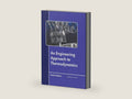 An Engineering Approach to Thermodynamics by Paula Andrew | barcode:9781639879595 | source:'9781639879595-right-three-quarter.jpg
