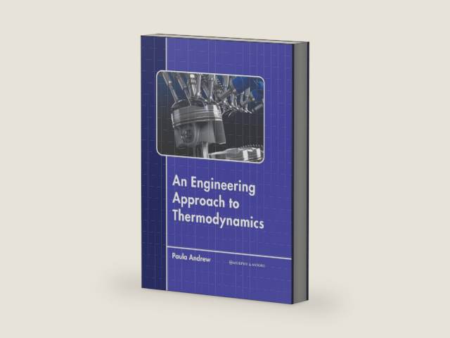 An Engineering Approach to Thermodynamics by Paula Andrew | barcode:9781639879595 | source:'9781639879595-right-three-quarter.jpg