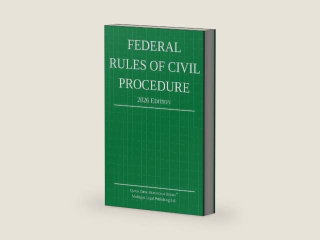 Federal Rules of Civil Procedure; 2026 Edition: With Statutory Supplement (Quick Desk Reference) by Michigan Legal Publishing Ltd. | barcode:9781640021631 | source:'9781640021631-right-three-quarter.jpg