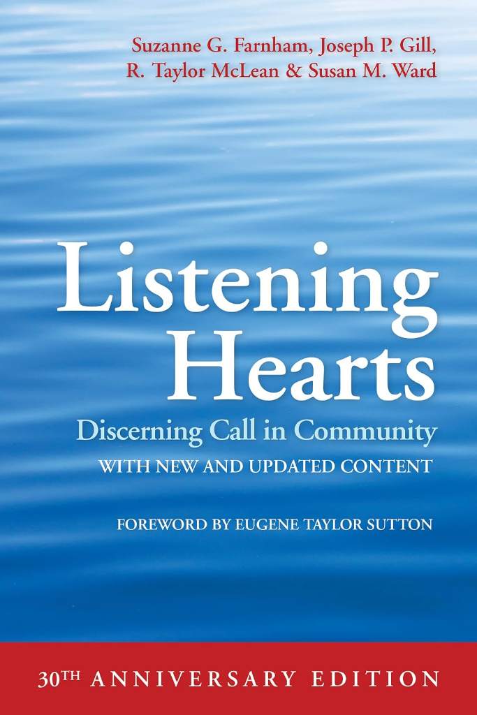 Listening Hearts: Discerning Call in Community (30th Anniversary Edition) by Suzanne G. Farnham | barcode:9781640654136 | source:'9781640654136.jpg