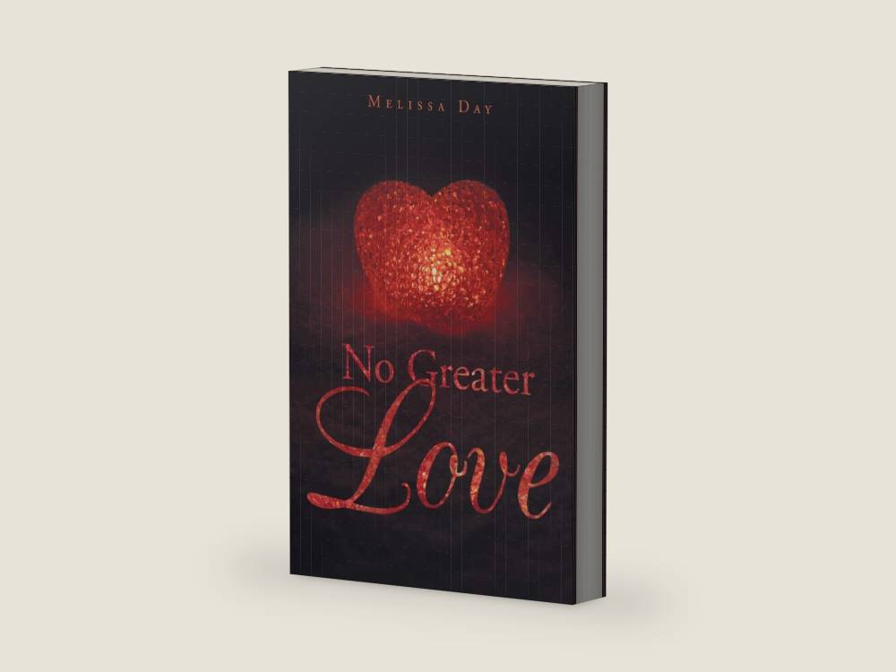 No Greater Love by Melissa Day | barcode:9781640791831 | source:'9781640791831-right-three-quarter.jpg