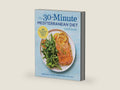 The 30-Minute Mediterranean Diet Cookbook: 101 Easy, Flavorful Recipes for Lifelong Health by Serena Ball RD | barcode:9781641520935 | source:'9781641520935-right-three-quarter.jpg