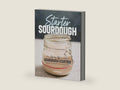 Starter Sourdough: The Step-by-Step Guide to Sourdough Starters, Baking Loaves, Baguettes, Pancakes, and More by Carroll Pellegrinelli | barcode:9781641521642 | source:'9781641521642-right-three-quarter.jpg