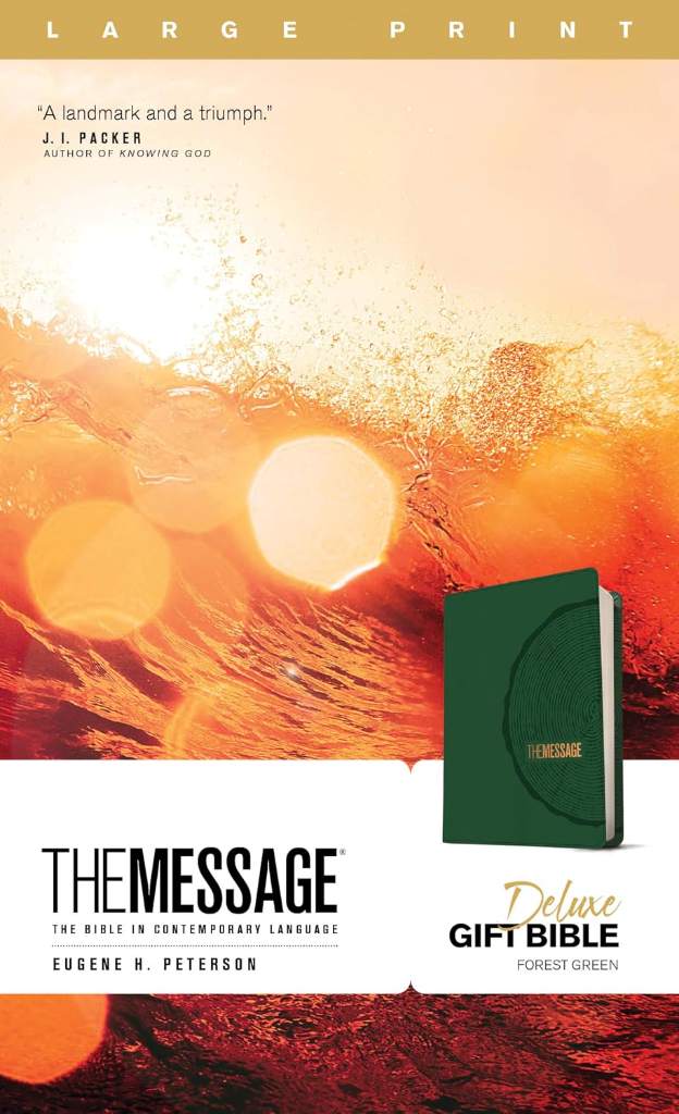 The Message Deluxe Gift Bible, Large Print (Leather-Look, Forest Green): The Bible in Contemporary Language by Eugene H. Peterson | barcode:9781641582506 | source:'9781641582506.jpg