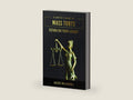 A Lawyer's Guide To Mass Torts: Establish Your Legacy by Jacob Malherbe | barcode:9781642253405 | source:'9781642253405-right-three-quarter.jpg