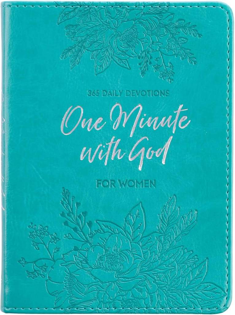 One-Minute With God For Women 365 Daily Devotions for Refreshment and Encouragement Teal Faux Leather Flexcover Gift Book Devotional w/Ribbon Marker by Ronald A Beers | barcode:9781642721553 | source:'9781642721553.jpg