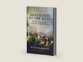 Defenders of the West: The Christian Heroes Who Stood Against Islam by Raymond Ibrahim | barcode:9781642938203 | source:'9781642938203-right-three-quarter.jpg