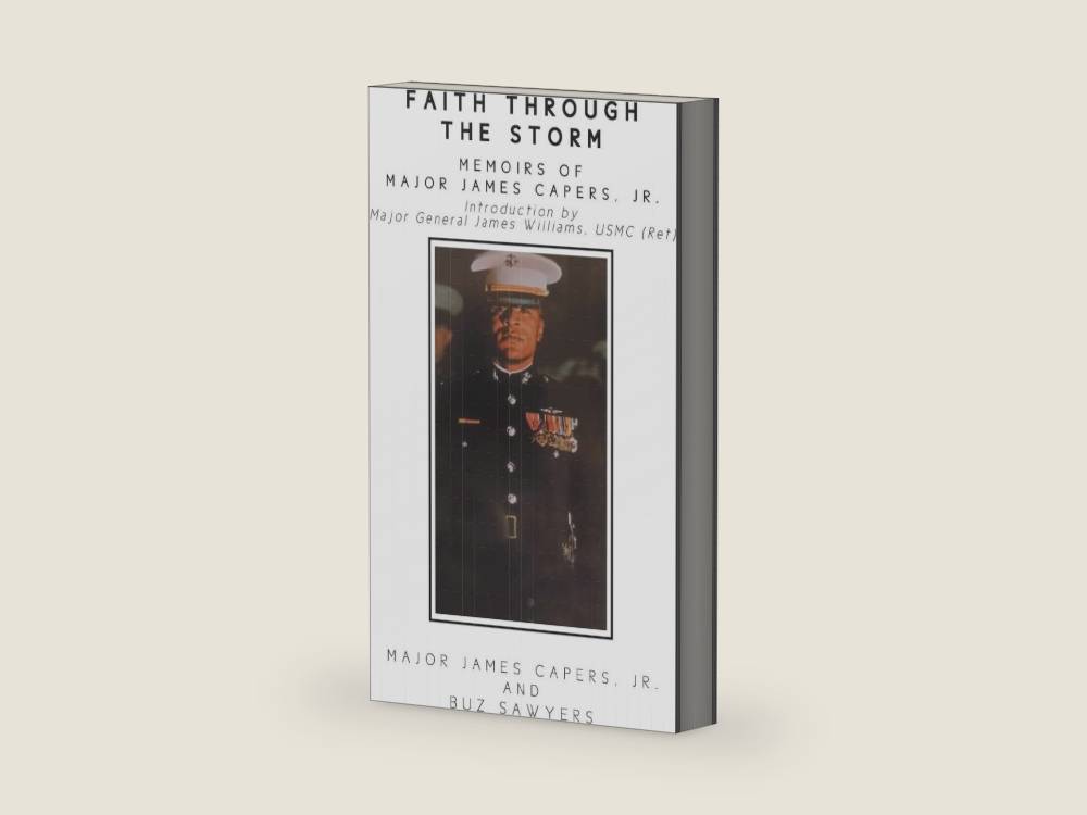 Faith Through the Storm: Memoirs of Major James Capers, Jr. by Major James Capers Jr | barcode:9781642986396 | source:'9781642986396-right-three-quarter.jpg