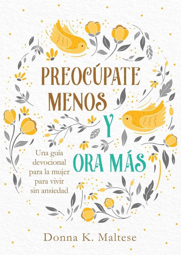 Preocupate menos y ora mas (Spanish Edition) by Compiled by Barbour Staff | barcode:9781643527833 | source:'9781643527833.jpg