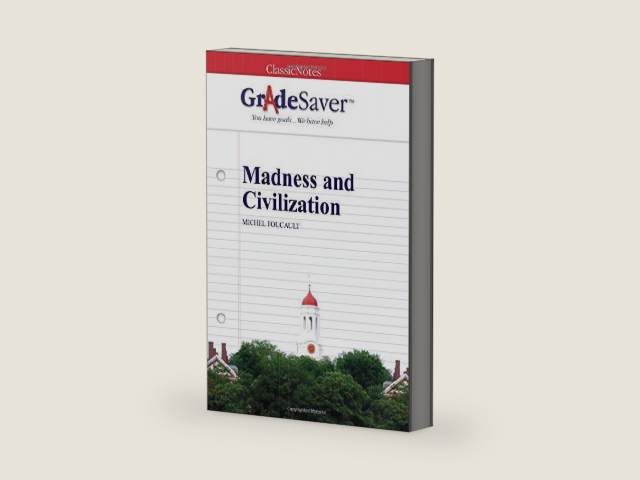 GradeSaver (TM) ClassicNotes: Madness and Civilization by Michael Woolf | barcode:9781643570594 | source:'9781643570594-right-three-quarter.jpg