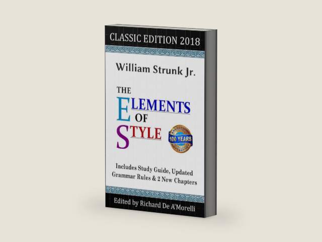 The Elements of Style: Classic Edition (2018): With Editor's Notes, New Chapters & Study Guide by William Strunk Jr. | barcode:9781643990019 | source:'9781643990019-right-three-quarter.jpg