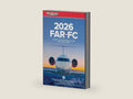 FAR-FC 2026: Federal Aviation Regulations for Flight Crew (ASA FAR/AIM Series) by Federal Aviation Administration (FAA)/Aviation Supplies & Academics (ASA) | barcode:9781644255018 | source:'9781644255018-right-three-quarter.jpg