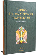Libro de oraciones católicas (letra grande) / Catholic Book of Prayers (Spanish Edition) by Origen | barcode:9781644734469 | source:'9781644734469.jpg