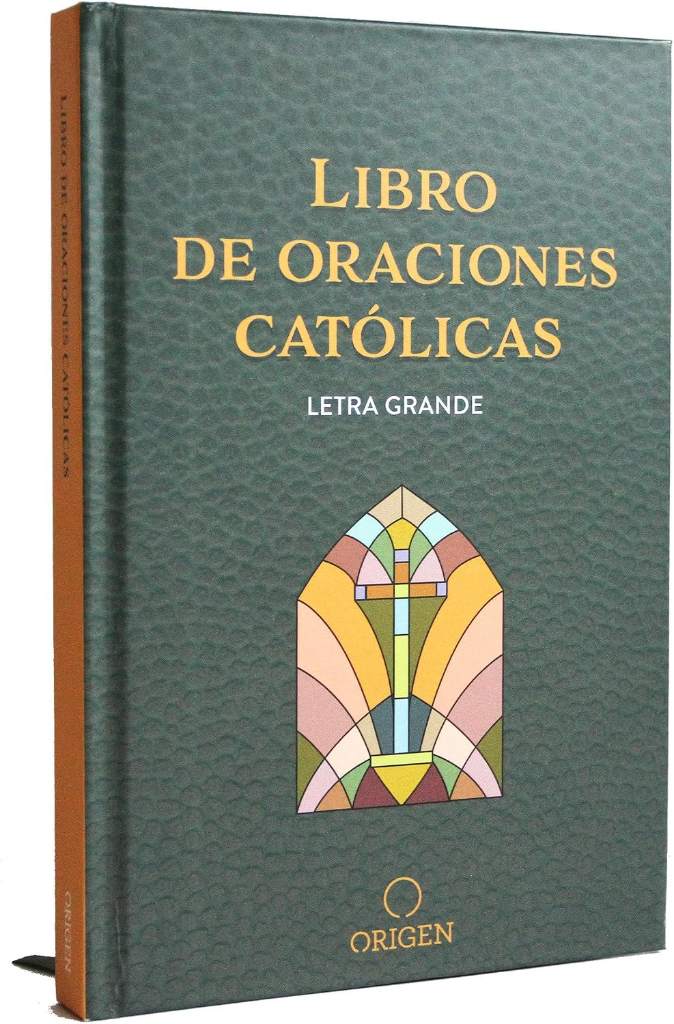 Libro de oraciones católicas (letra grande) / Catholic Book of Prayers (Spanish Edition) by Origen | barcode:9781644734469 | source:'9781644734469.jpg
