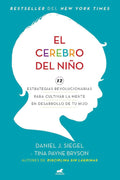 El cerebro del niño / The Whole-Brain Child (Spanish Edition) by Daniel J. Siegel M.D. | barcode:9781644734964 | source:'9781644734964.jpg