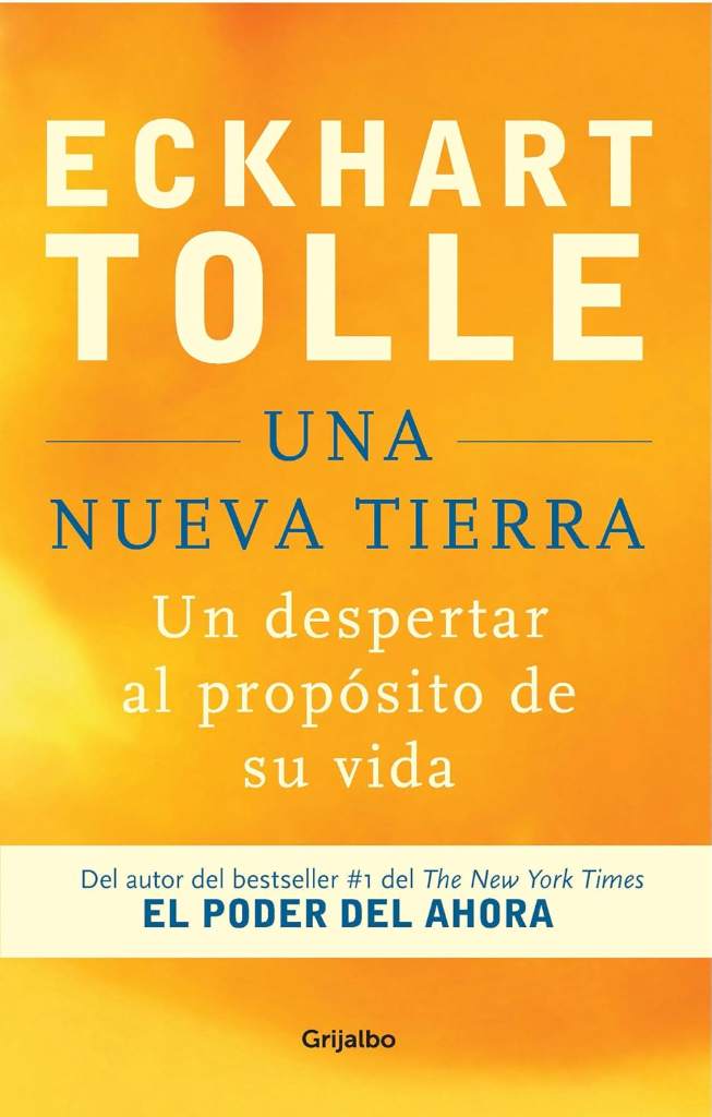 Una nueva Tierra: Un despertar al propósito de su vida / A New Earth: Awakening to Your Life's Purpose (Spanish Edition) by Eckhart Tolle | barcode:9781644736067 | source:'9781644736067.jpg