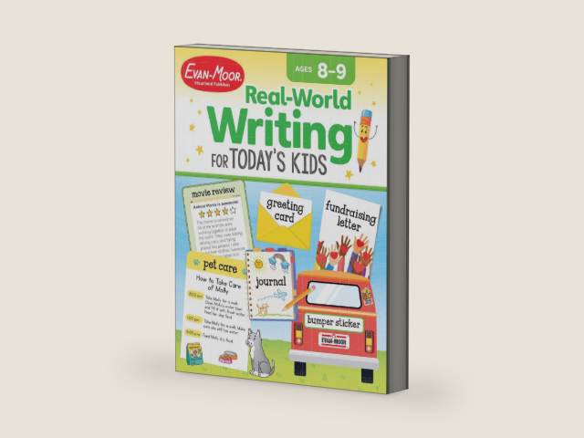 Evan-Moor Real-World Writing Activities for Today's Kids Workbook, Ages 8-9, Grades 3-4, Guided Instruction, Examples, Practice, Journal Entry, Online Messages, Greeting Cards, Persuasive Letters by Evan-Moor Educational Publishers | barcode:9781645141600 | source:'9781645141600-right-three-quarter.jpg