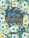 Colorea los Proverbios: Un libro cristiano de colorear para adultos (Spanish Edition) by Inspired To Grace | barcode:9781645200390 | source:'9781645200390.jpg
