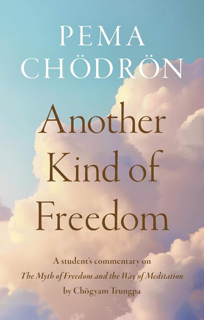 Another Kind of Freedom by Pema Chodron | barcode:9781645473268 | source:'9781645473268.jpg