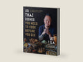 101 Thai Dishes You Need to Cook Before You Die: The Essential Recipes, Techniques and Ingredients of Thailand by Jet Tila | barcode:9781645673668 | source:'9781645673668-right-three-quarter.jpg