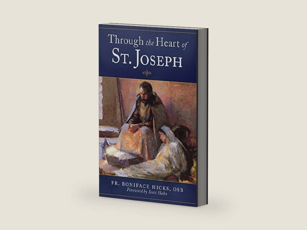 Through the Heart of St. Joseph by Fr. Boniface Hicks OSB | barcode:9781645850946 | source:'9781645850946-right-three-quarter.jpg