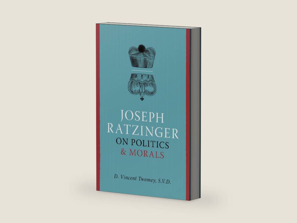 Joseph Ratzinger on Politics and Morals by Fr. Vincent Twomey | barcode:9781645855194 | source:'9781645855194-right-three-quarter.jpg