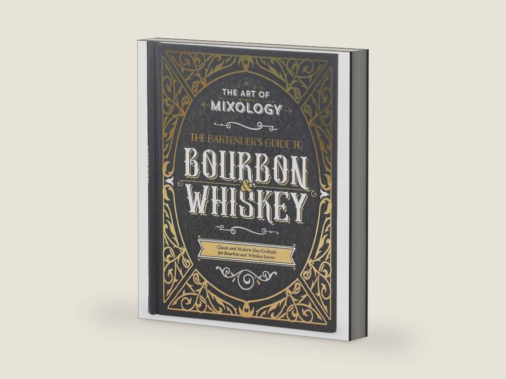 The Art of Mixology: Bartender's Guide to Bourbon & Whiskey - Classic & Modern-Day Cocktails for Bourbon and Whiskey Lovers (The Art of Mixology) by Parragon | barcode:9781646384990 | source:'9781646384990-right-three-quarter.jpg