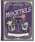 The Art of Mixology Mocktails - a Non-Alcoholic, Zero Proof Recipe Book for Every Occasion by Parragon Books | barcode:9781646389186 | source:'9781646389186.jpg