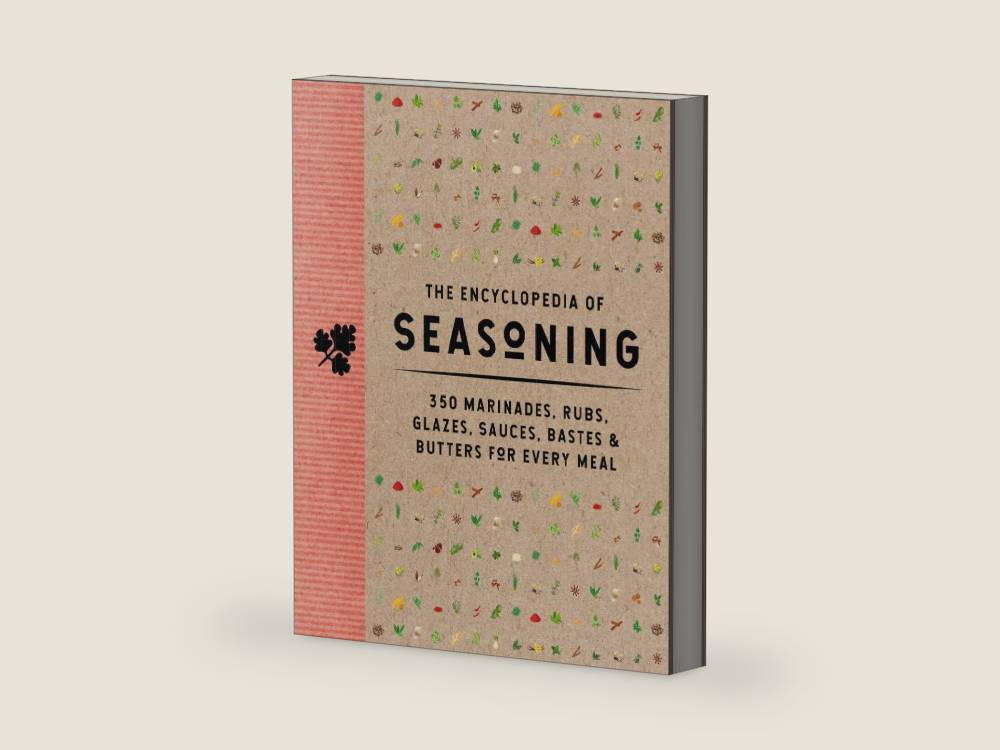 The Encyclopedia of Seasoning: 350 Marinades, Rubs, Glazes, Sauces, Bastes and Butters for Every Meal (Encyclopedia Cookbooks) by The Coastal Kitchen | barcode:9781646433742 | source:'9781646433742-right-three-quarter.jpg