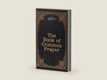 The Book of Common Prayer: and Administration of the Sacraments and other Rites and Ceremonies of the Church, after the use of the Church of England by Thomas Cranmer | barcode:9781646794287 | source:'9781646794287-right-three-quarter.jpg