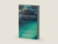 Be Restored: Healing Our Sexual Wounds through Jesus’ Merciful Love by Bob Schuchts | barcode:9781646800230 | source:'9781646800230-right-three-quarter.jpg