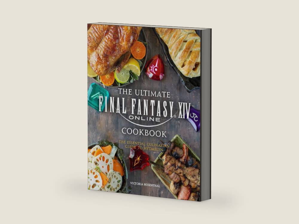The Ultimate Final Fantasy XIV Cookbook: The Essential Culinarian Guide to Hydaelyn by Victoria Rosenthal | barcode:9781647225117 | source:'9781647225117-right-three-quarter.jpg