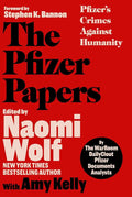 Pfizer Papers: Pfizer's Crimes Against Humanity by The WarRoom/DailyClout Pfizer Documents Analysts | barcode:9781648210372 | source:'9781648210372.jpg