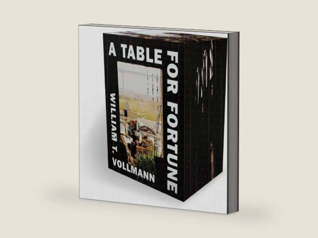 A Table for Fortune: Box Set by William T. Vollmann | barcode:9781648211881 | source:'9781648211881-right-three-quarter.jpg